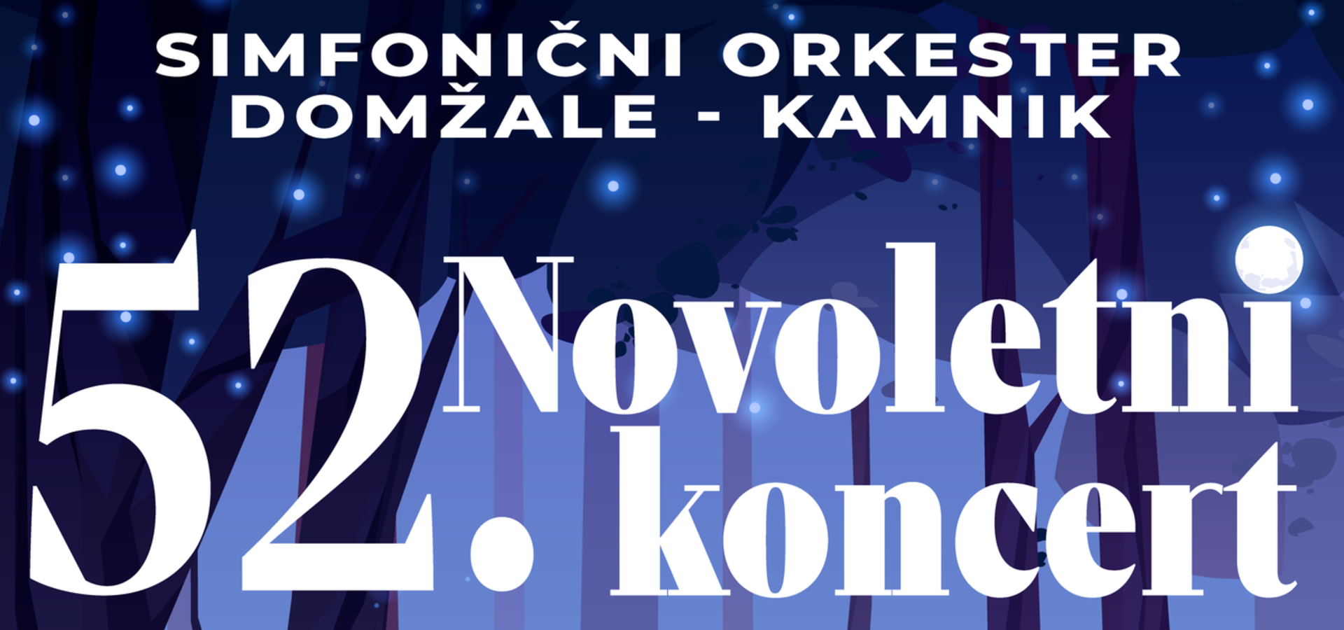 Simfonični orkester Domžale-Kamnik: 52. Novoletni koncert