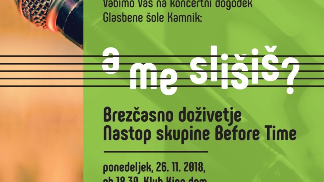 Glasbena šola Kamnik: A me slišiš? - Before Time