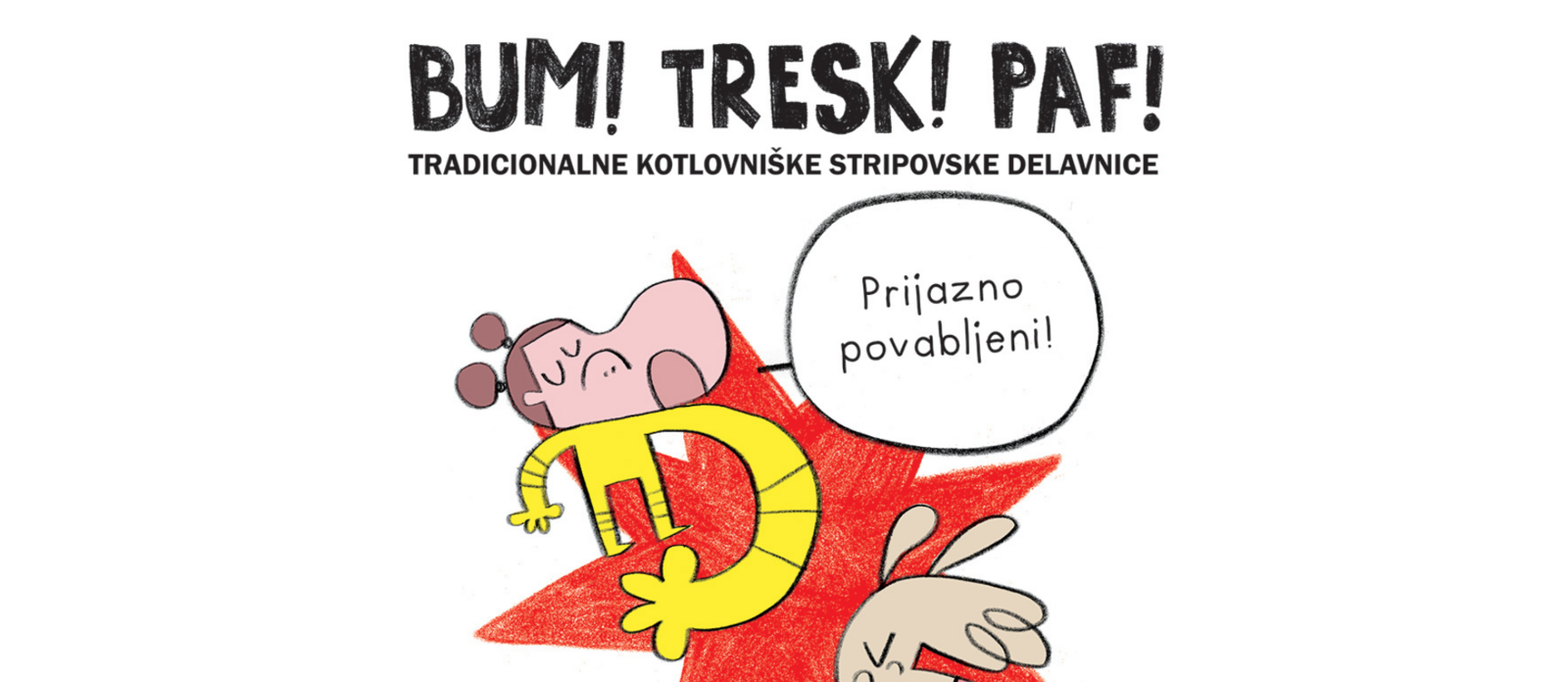 BUM! TRESK! PAF! tradicionalne kotlovniške delavnice stripa