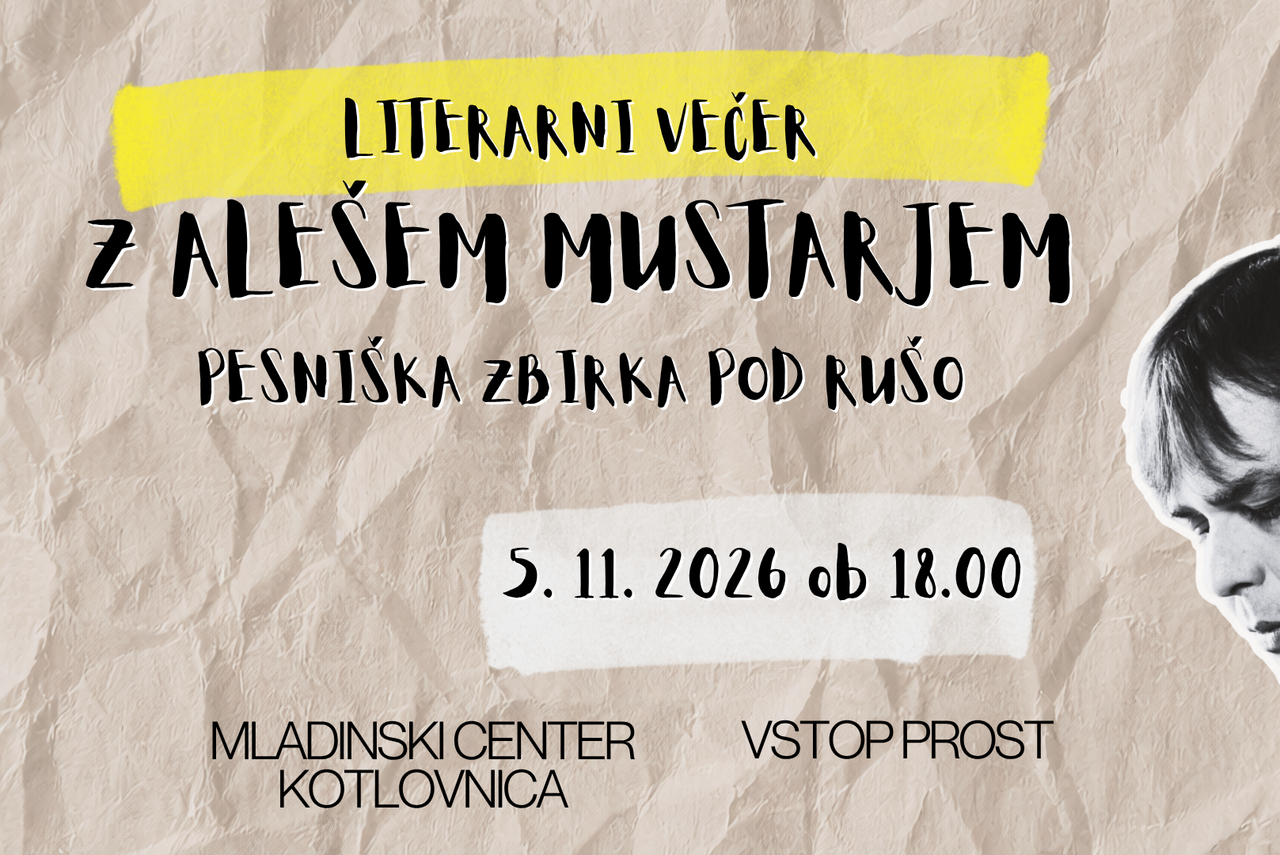 Literarni večer z Alešem Mustarjem: pesniška zbirka Pod rušo