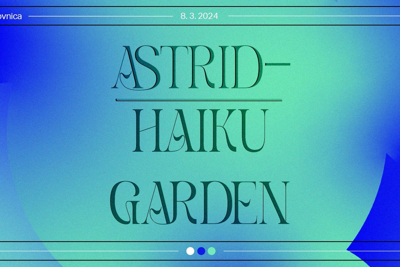Koncert: Haiku Garden in Astrid-