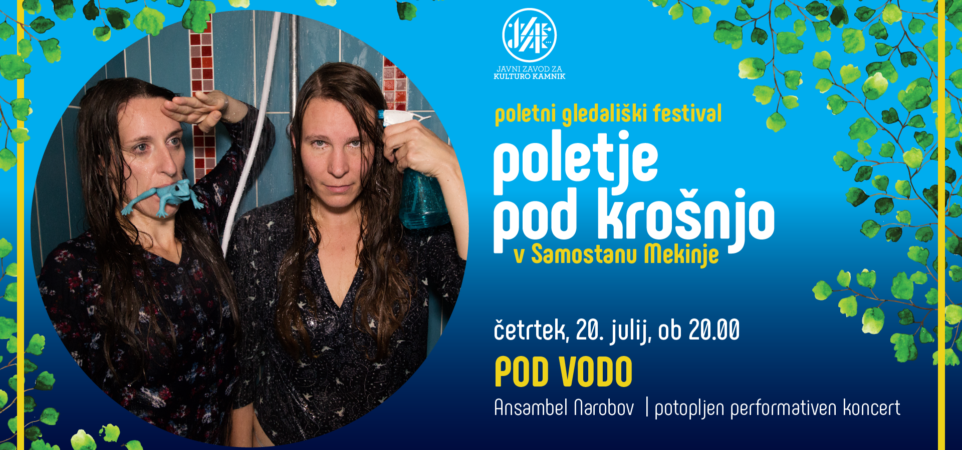 Poletni gledališki festival: Poletje pod krošnjo: Ansambel Narobov