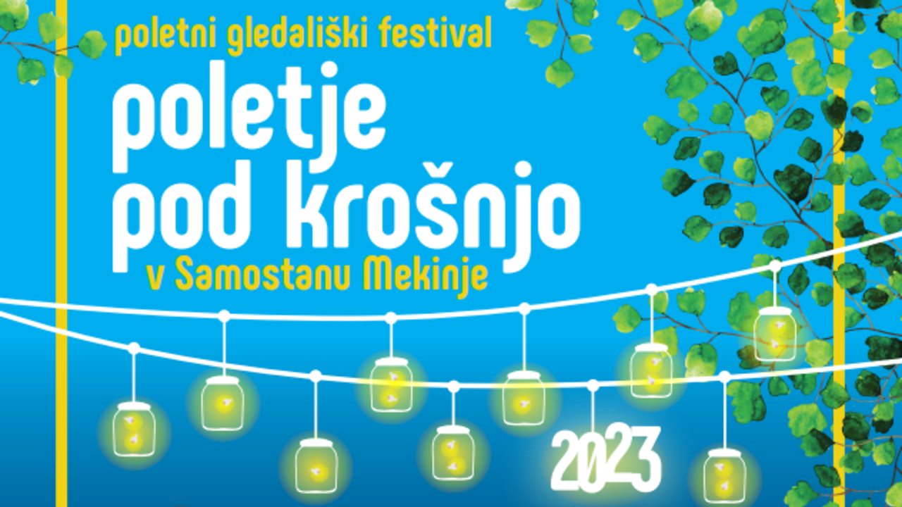 Poletni gledališki festival: Poletje pod krošnjo