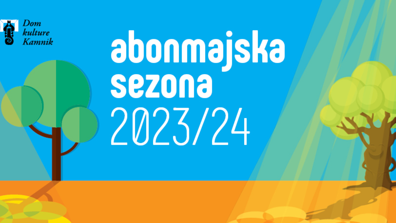 Dom kulture Kamnik pričenja z vpisi v gledališko sezono 2023/24