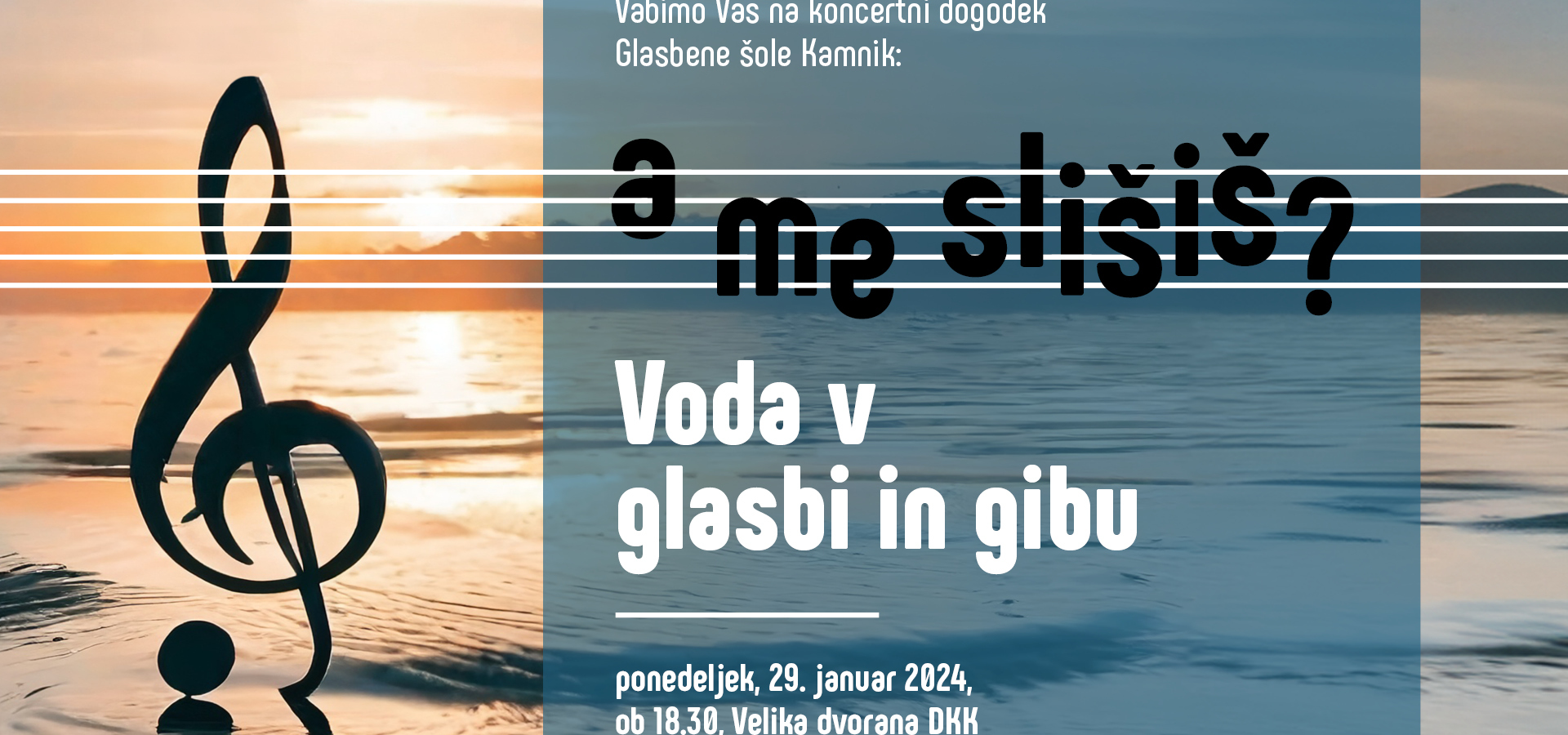 Glasbena šola Kamnik: A me slišiš? - Voda v glasbi in gibu