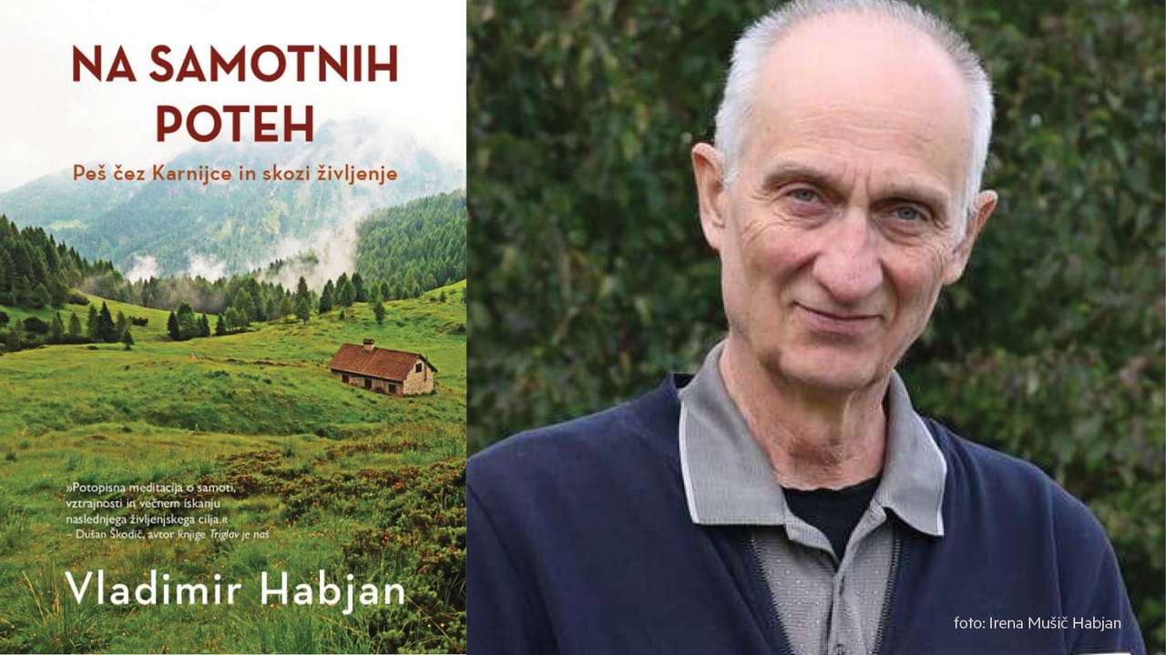 Vladimir Habjan: Na samotnih poteh