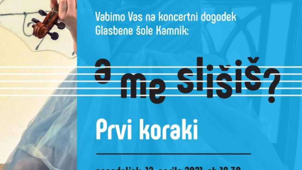 Glasbena šola Kamnik: A me slišiš?