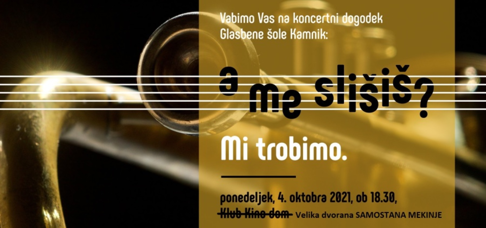 Glasbena šola Kamnik: A me slišiš? 