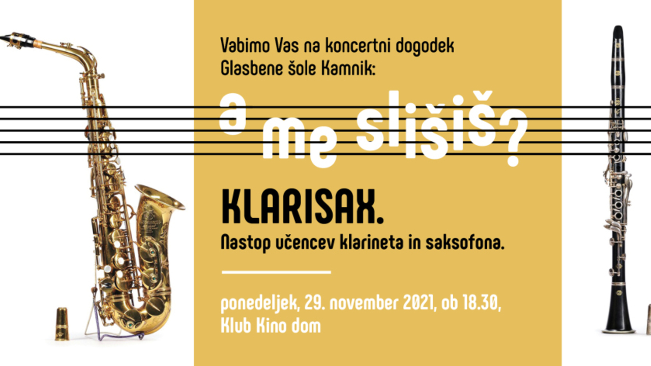 Glasbena šola Kamnik: A me slišiš? – KLARISAX (za zaključeno skupino)