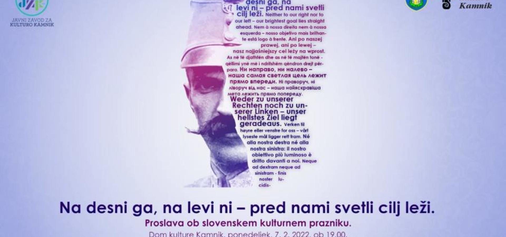 »Na desni ga, na levi ni – pred nami svetli cilj leži«, proslava ob kulturnem prazniku