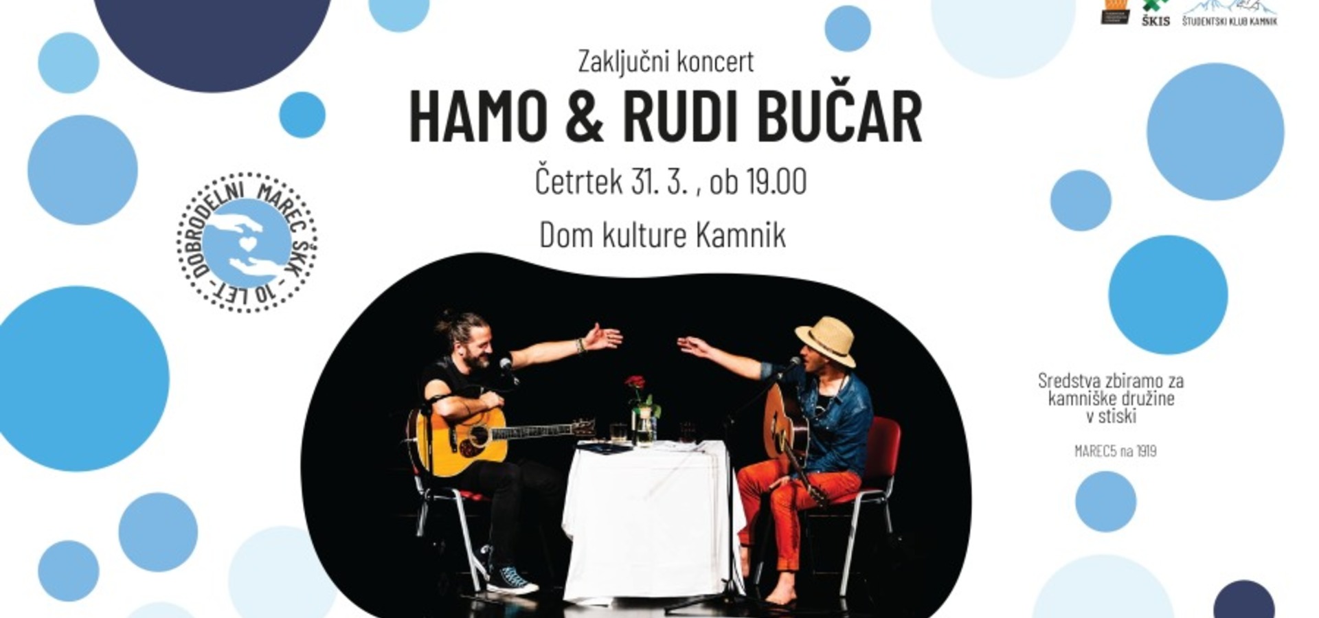 Akustični koncert Hamo in Rudi Bučar - zaključek Dobrodelnega marca - RAZPRODANO