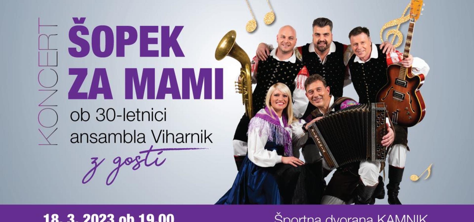 Koncert Šopek za mami ob 30-letnici ansambla Viharnik