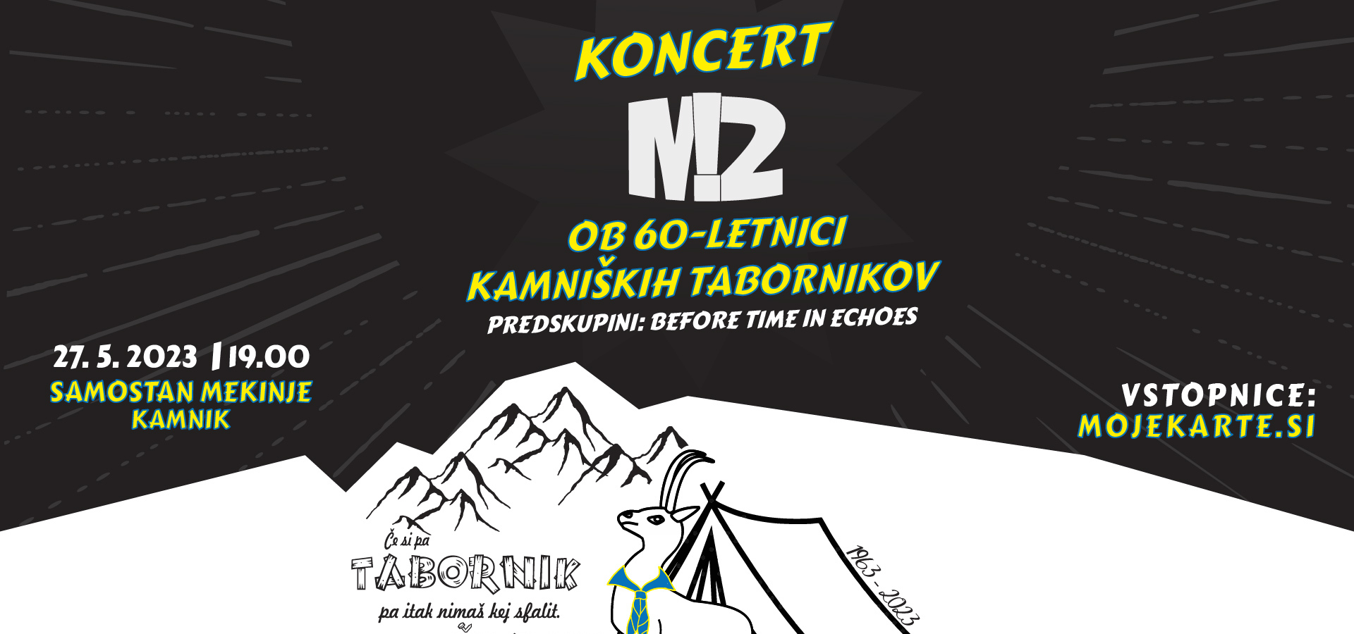 Koncert Mi2, Before Time in Echoes ob 60-letnici kamniških tabornikov