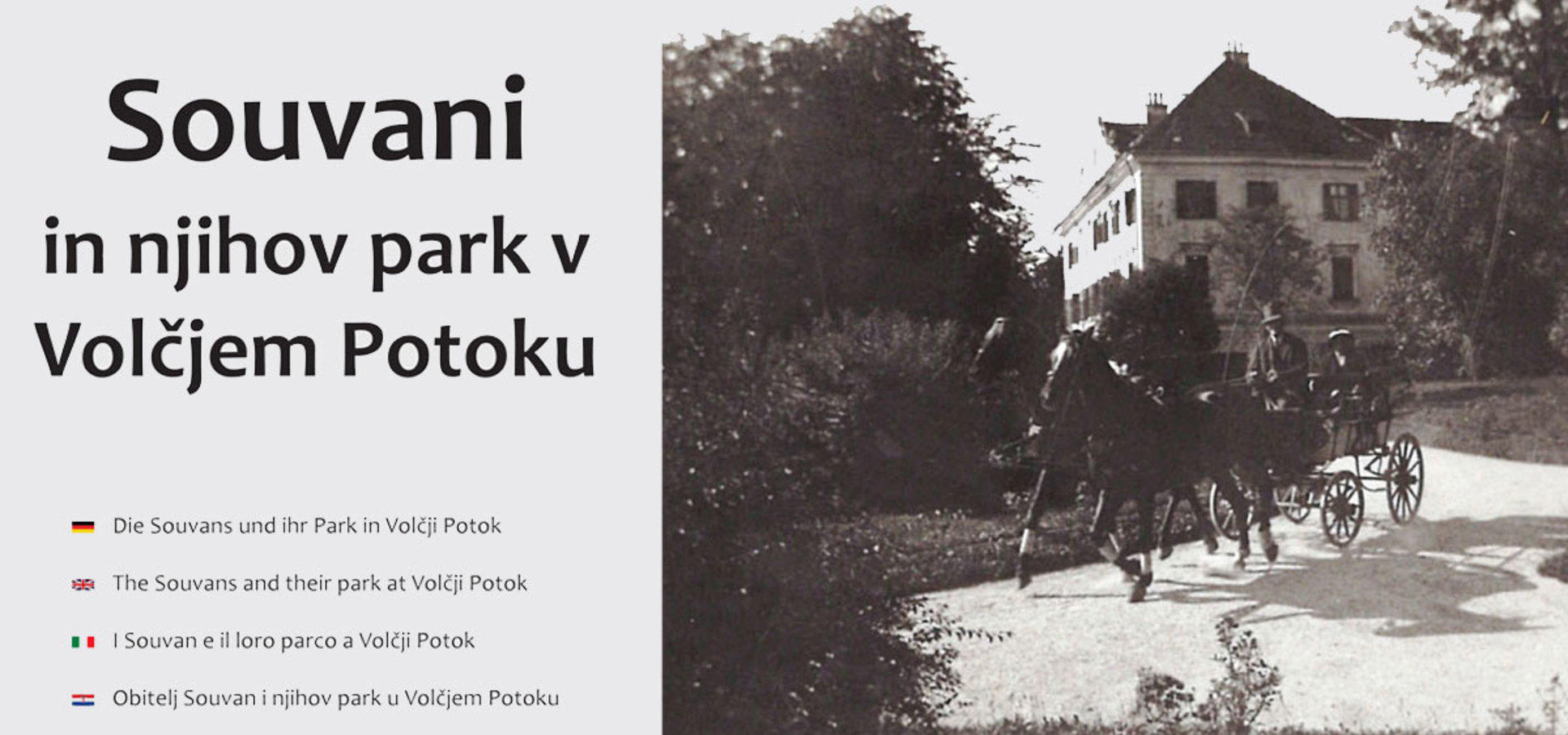 Souvani in njihov park v Volčjem Potoku