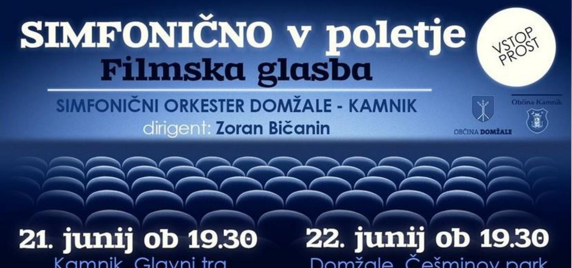 Simfonični orkester Domžale-Kamnik: Simfonično v poletje s filmsko glasbo