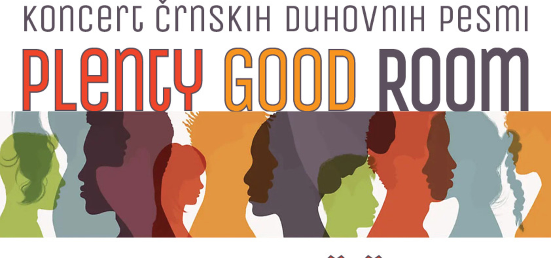 Koncert črnskih duhovnih pesmi  PLENTY GOOD ROOM