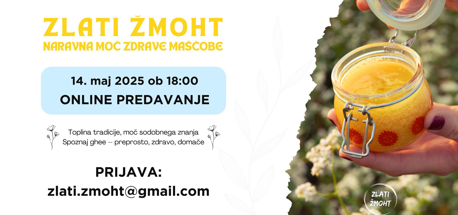Zlati Žmoht: Naravna moč zdrave maščobe