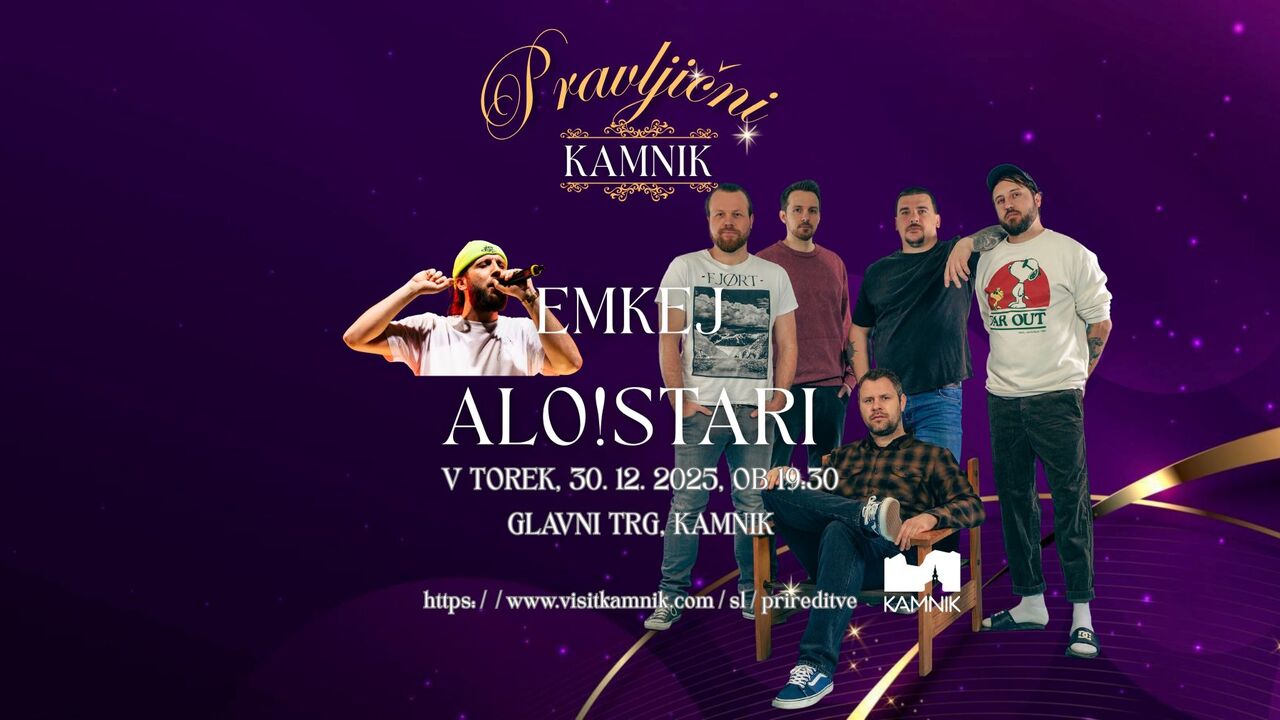 Pravljični Kamnik - prednovoletni koncert: Emkej in Alo!Stari