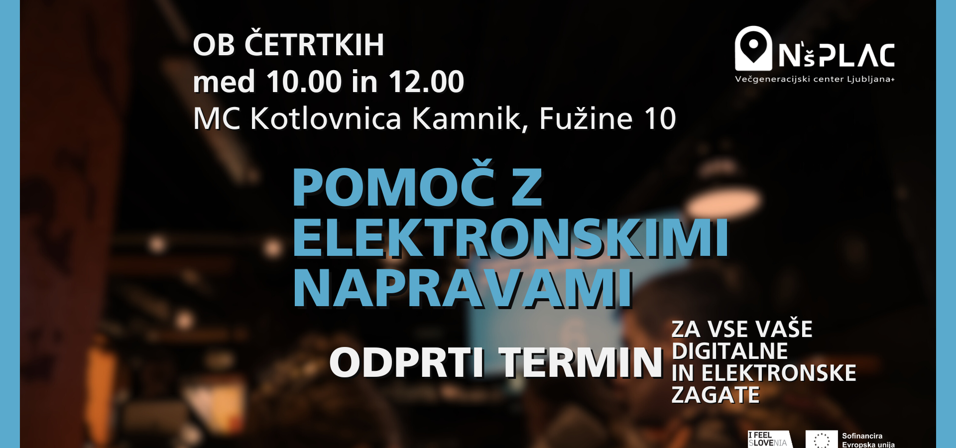 Pomoč z elektronskimi napravami / VGC+