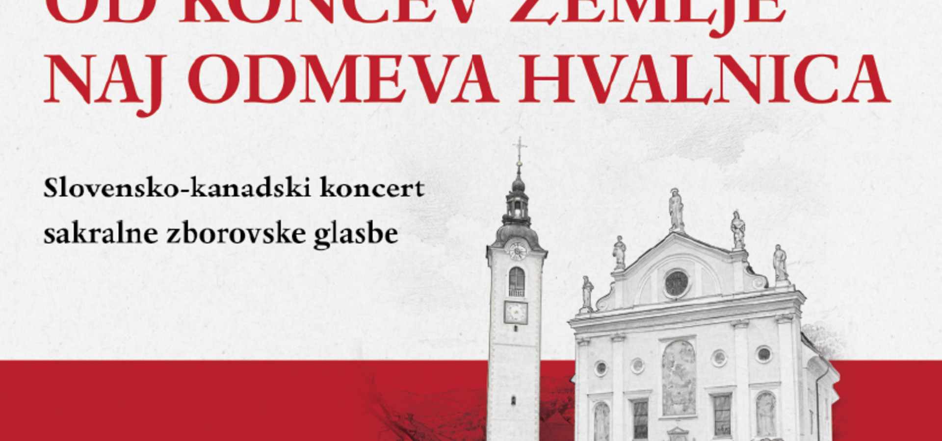 MePZ Cantemus - Od koncev zemlje naj odmeva hvalnica (koncert)